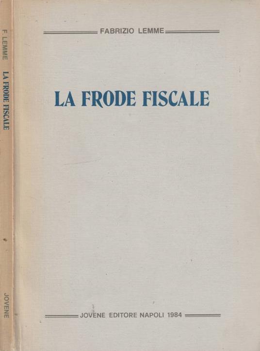 La frode fiscale - Fabrizio Lemme - copertina