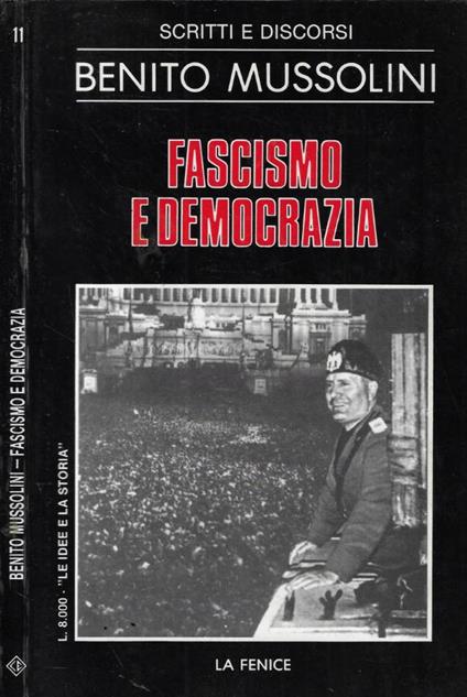 Fascismo e democrazia - Benito Mussolini - copertina