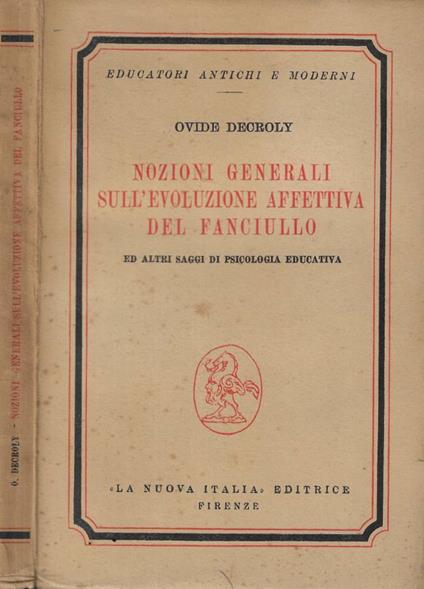 Nozioni generali sull'evoluzione affettiva del fanciullo - Ovide Decroly - copertina