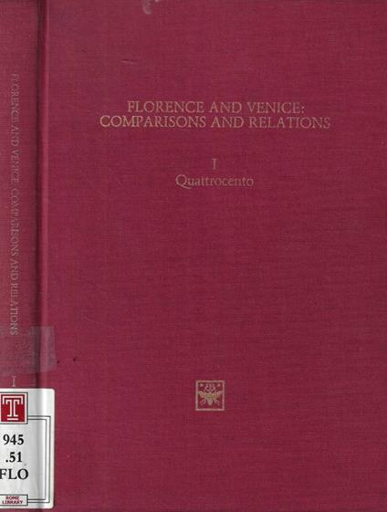 Florence and Venice: comparisons and relations I- Quattrocento - copertina