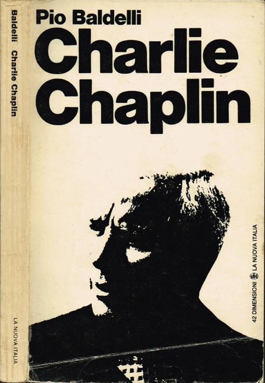 Charlie Chaplin - Pio Baldelli - copertina