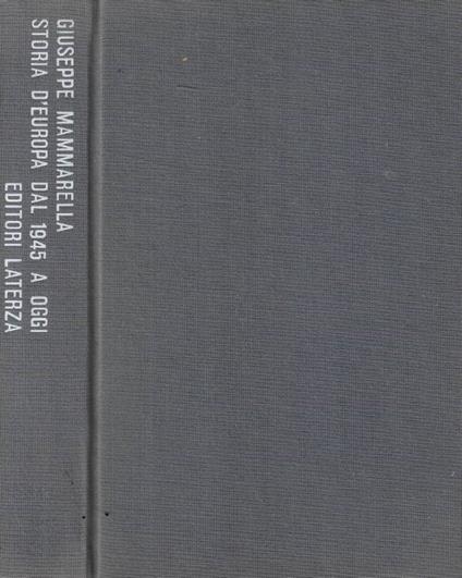 Storia d'Europa dal 1945 a oggi - Giuseppe Mammarella - copertina