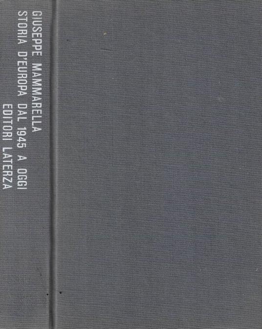 Storia d'Europa dal 1945 a oggi - Giuseppe Mammarella - copertina