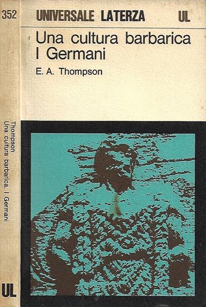 Una cultura barbarica. I Germani - copertina