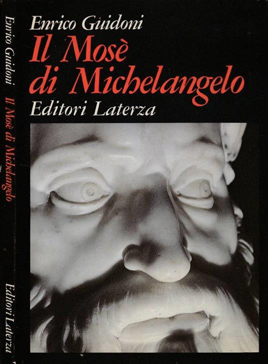 Il Mosè di Michelangelo - Enrico Guidoni - copertina