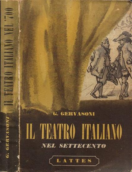Il teatro italiano nel Settecento - Gianni Gervasoni - copertina