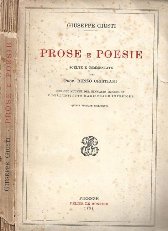 Prose e poesie scelte e commentate dal Prof. Renzo Cristiani - Giuseppe Giusti - copertina