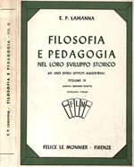 Filosofia e pedagogia nel loro sviluppo storico ad uso degli Istututi Magistrali. Volume III: Dall'età post-kantiana a oggi