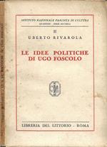 Le idee politiche di Ugo Foscolo
