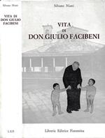 Vita di Don Giulio Facibeni
