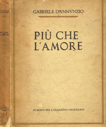 Più che l'amore - Gabriele D'Annunzio - copertina