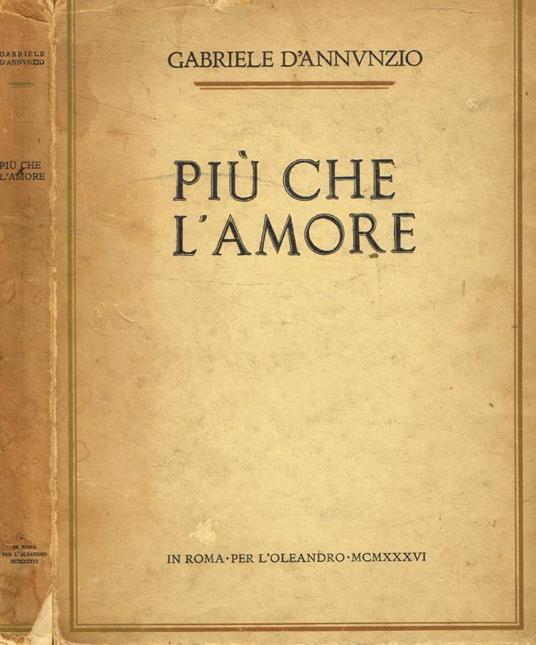 Più che l'amore - Gabriele D'Annunzio - copertina