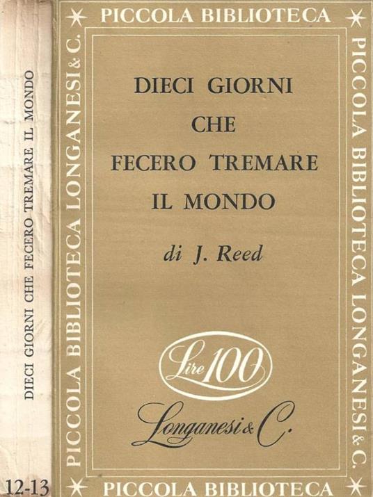Dieci giorni che fecero tremare il mondo - John Reed - copertina