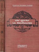 Les jours de la Malmaison