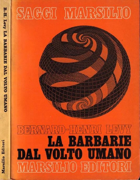 La barbarie dal volto umano - Bernard-Henri Lévy - copertina