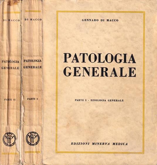 Patologia generale, parte I e II - Gennaro Di Macco - copertina