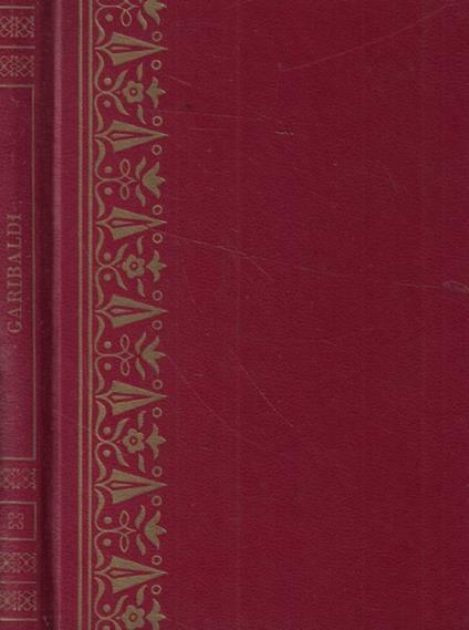 Lettere di Garibaldi - Giuseppe Garibaldi - copertina