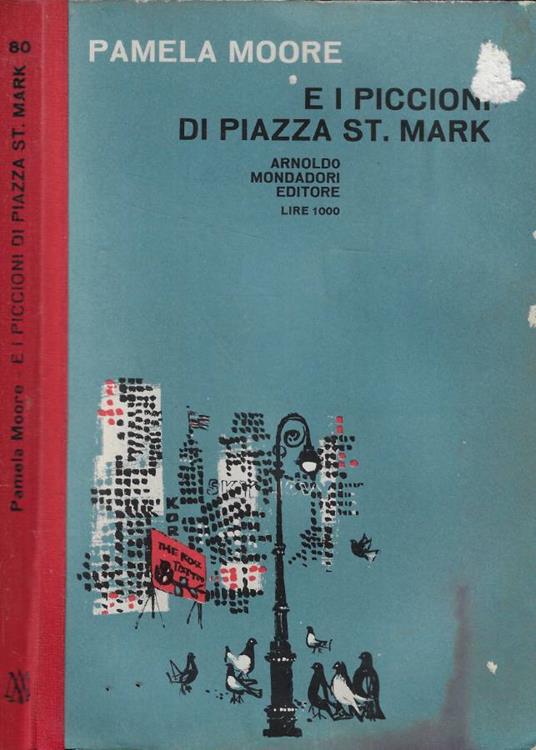 E i piccioni di piazza St. Mark - Pamela Moore - copertina