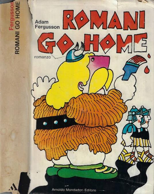 Romani go home - Adam Fergusson - copertina