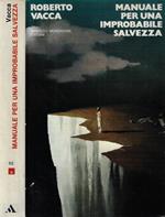 Manuale per una improbabile salvezza