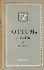 Otium e culto