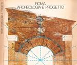 Roma archeologia e progetto