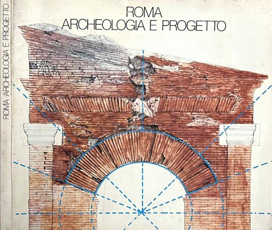 Roma archeologia e progetto - copertina