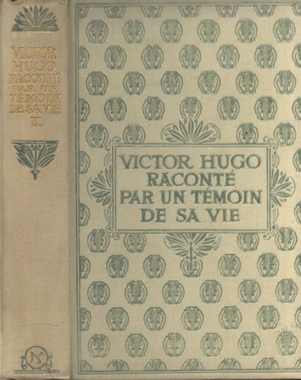 Raconté par un témoin de sa vie Tome II - Victor Hugo - copertina