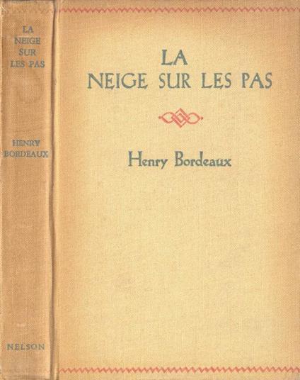 La Neige sur le pas - Henry Bordeaux - copertina