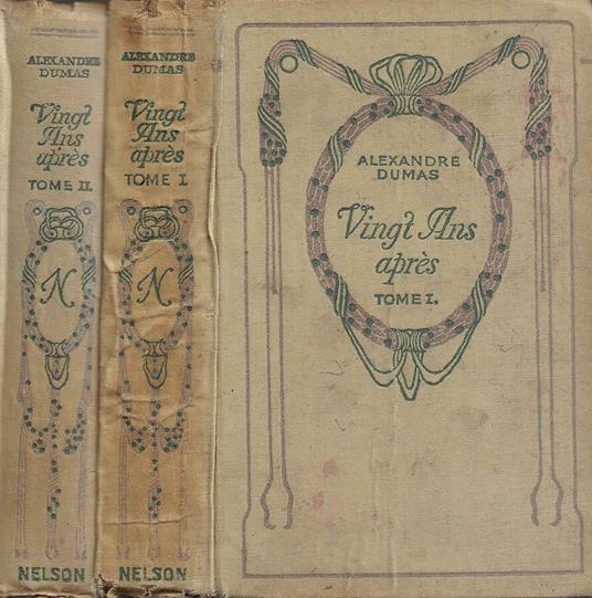 Vingt Ans après. Tome I, Tome II - Alexandre Dumas - copertina