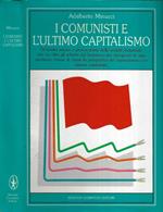 I comunisti e l' ultimo capitalismo