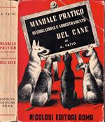 Manuale pratico di educazione e addestramento del cane
