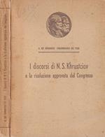 I discorsi di N. S. Krustciov e la risoluzione approvata dal congresso