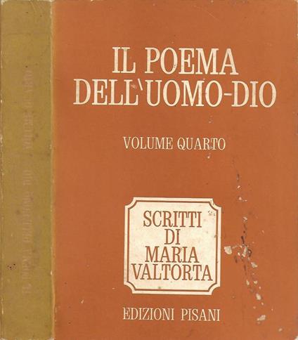 Il Poema dell'Uomo-Dio. Vol. IV: Il secondo anno di vita pubblica (parte seconda) - Maria Valtorta - copertina