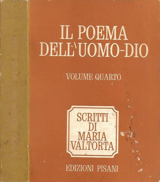 Il Poema dell'Uomo-Dio. Vol. IV: Il secondo anno di vita pubblica (parte seconda) - Maria Valtorta - copertina