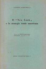 Il New Look e la strategia totale americana