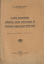 L' afta epizootica infierita nella provincia di Ferrara negli anni 1919-1920