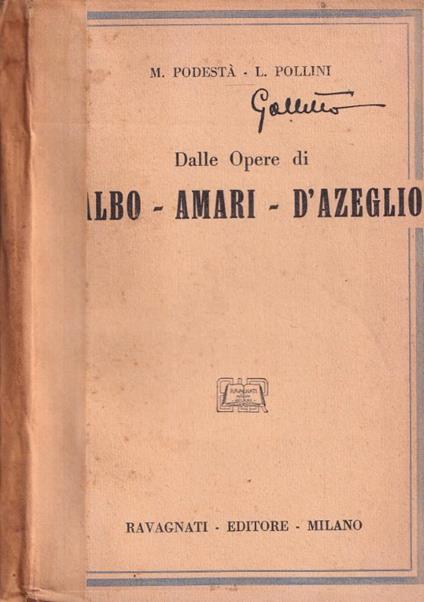 Dalle opere di Cesare Balbo - Michele Amari - Massimo D'Azeglio - copertina
