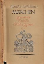 Ausgewahlte Kinder- und Hausmarchen (Gesammelt durch die Bruder Grimm)