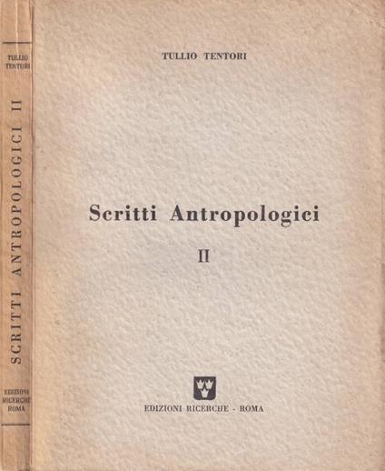 Scritti antropologici, vol. II - Tullio Tentori - copertina