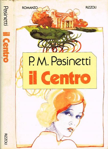 Il Centro - Pier Maria Pasinetti - copertina