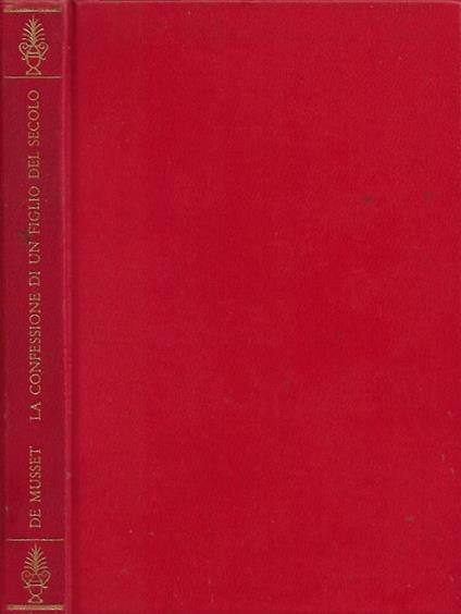 La confessione di un figlio del secolo - Alfred de Musset - copertina