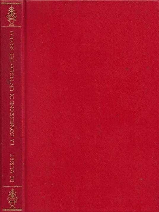 La confessione di un figlio del secolo - Alfred de Musset - copertina