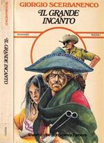 Il grande incanto