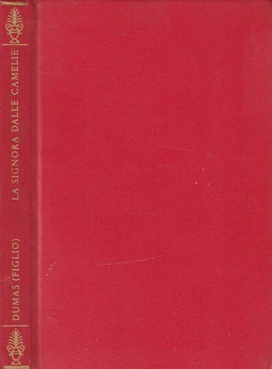 La signora delle camelie - Alexandre (figlio) Dumas - copertina