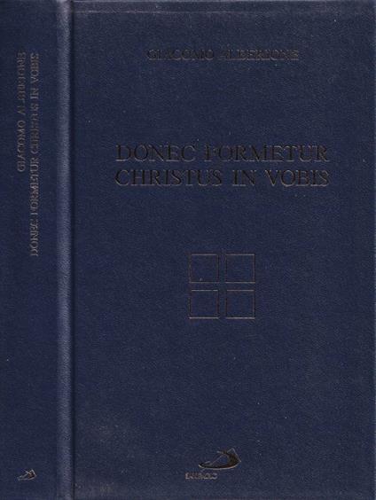 Donec formetur Christus in vobis - Giacomo Alberione - copertina
