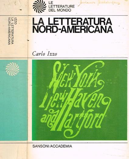 La letteratura nord-americana - Carlo Izzo - copertina