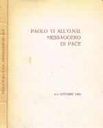 Paolo VI all'O.N.U., messaggero di pace