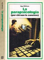 La parapsicologia (per chi non la conosce)