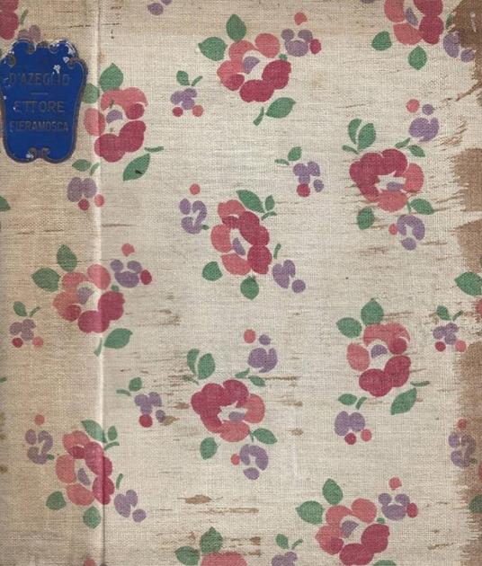 Ettore Fieramosca ossia La disfida di Barletta - Massimo D'Azeglio - copertina